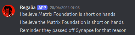 "I believe Matrix Foundation is short on hands" followed by the message repeated with the missing "the" added